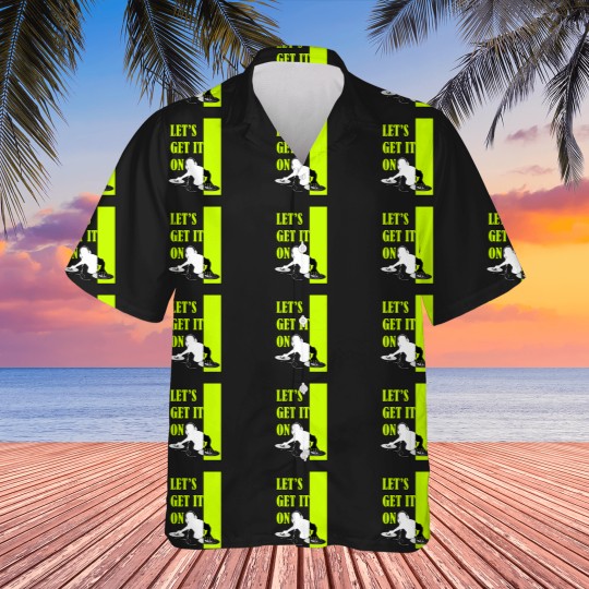 Discover Let's Get It On Hawaiians
