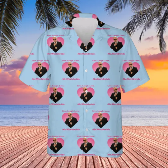 Discover Live Laugh Love Mr. Worldwide Hawaiians, Mr Worldwide Pitbull Hawaiians