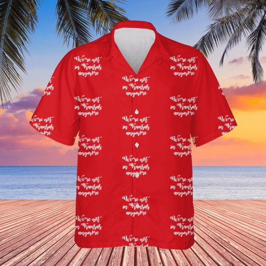 Discover We're Not In Kansas Anymore Hawaiians