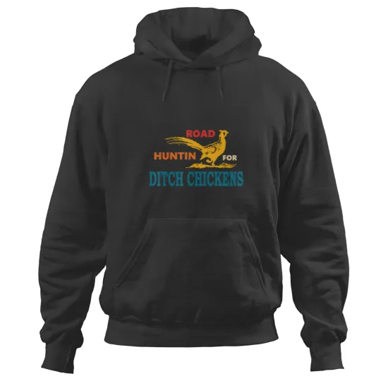 Discover road huntin' for ditch chickens vintage apparel t Hoodies