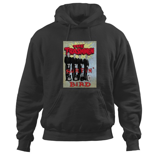 Discover The Trashmen - Surfin Bird Hoodies