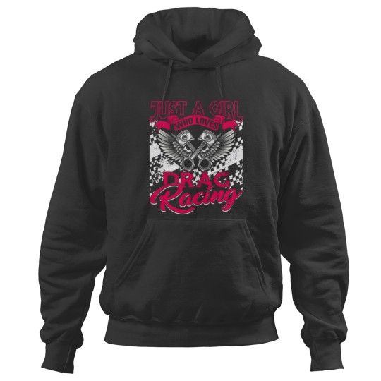 Discover Just a Girl who Loves Drag Racing Women Drag Race Gift Hoodies