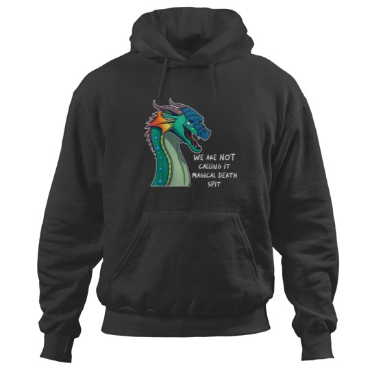 Discover We Are Not Calling It Magical Death Spit, Dragon Love Animal Hoodies