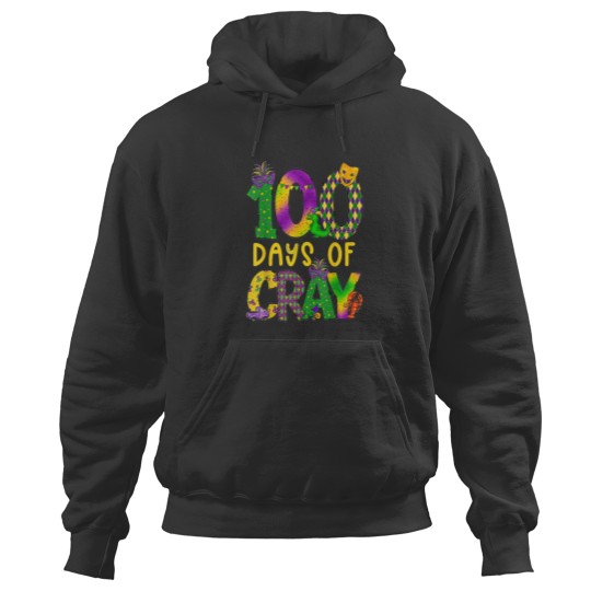 Discover 100 Days Of Cray Mardi Gras 100th Day Teacher7 Hoodies