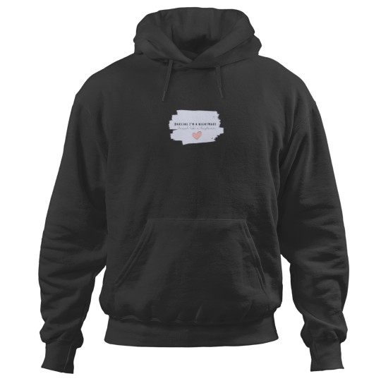 Discover Darling Im a nightmare dressed like a daydream TaylorSwift 1989 Album Blank Space Lyrics Sticker.png Hoodies