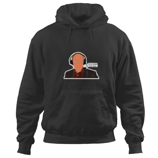 Discover Sam Rosen It_s A Power Play Goal Hoodies