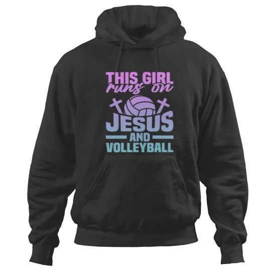 Discover Jesus Christian This Girl Runs On Jesus And Volleyball Hoodies
