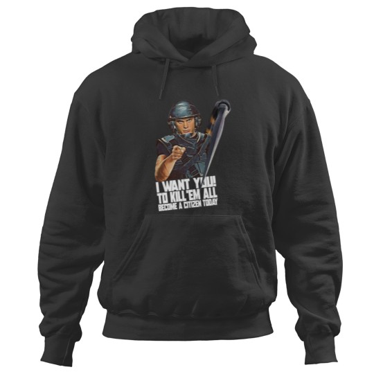 Discover I want you to Kill _em all Starship Troopers Hoodies