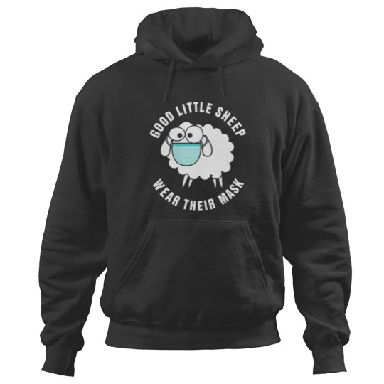 Discover Good Little Sheep Wear Their Mask Hoodies