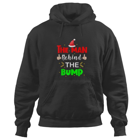 Discover Man Behind Bump Funny Christmas Pregnancy Husband Dad 2020 Hoodies