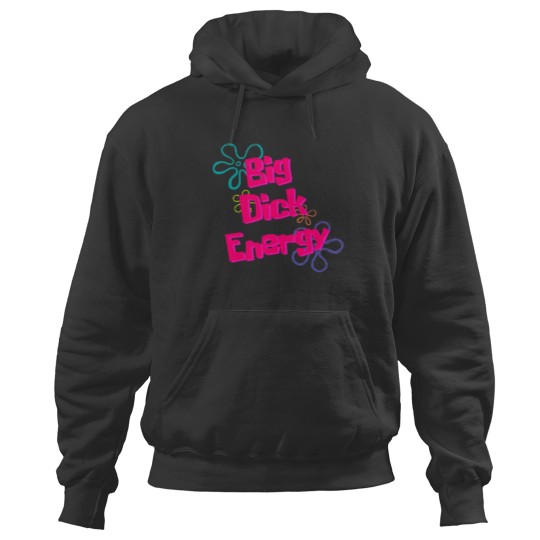 Discover Big  Energy  Top Hoodies