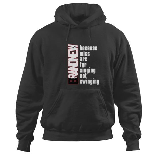 Discover Mics Are For Singing Not Swinging Hoodies