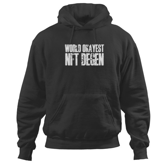 Discover Funny NFT Collector Degen Quote Hoodies