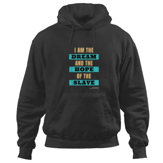 Discover I am the Dream and the Hope of the Slave Ketanji B Jackson Hoodies