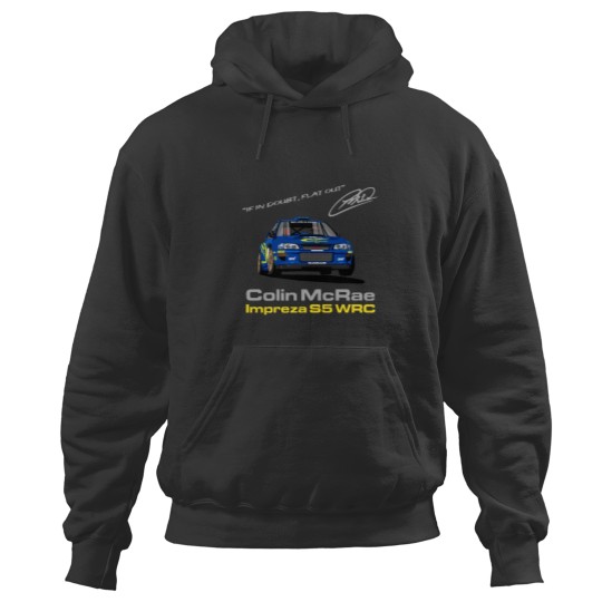 Discover Colin McRae Impreza S5 WRC - If in doubt, flat out Hoodies