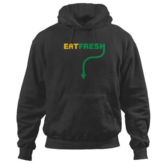 Discover Eat Fresh Hoodies