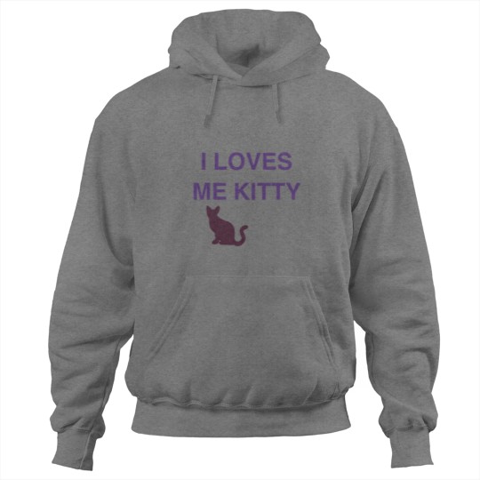 Discover I LOVES ME KITTY AT LEAST MY CAT LOVES ME Hoodies