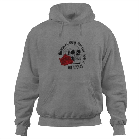 Discover Haunting Adeline - Meadows, baby. Our last name is Meadows. Hoodies