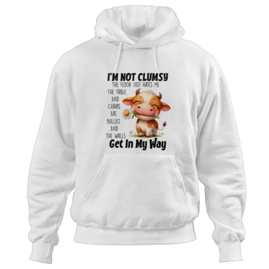 Discover Cow I'm Not Clumsy The Floor Just Hates Me The Table Hoodies