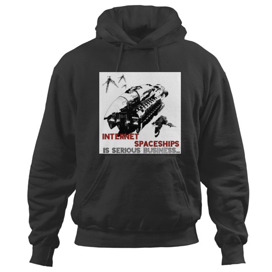 Discover Internet Spaceships is Serious Business Hoodies