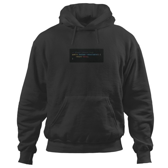 Discover Funny programming puns Always Returns True35 Hoodies