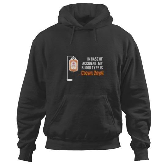 Discover MY BLOOD TYPE CROWN Hoodies