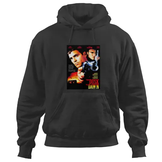 Discover From Dusk Till Dawn Hoodies