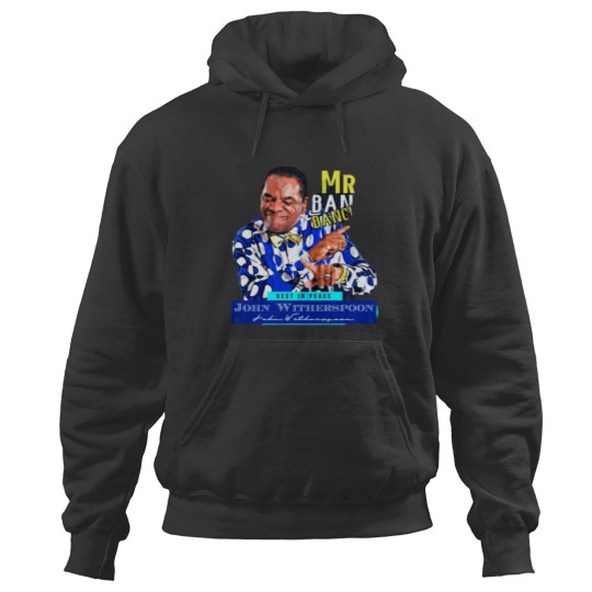 Discover Rip John Witherspoon-Funny Hoodies