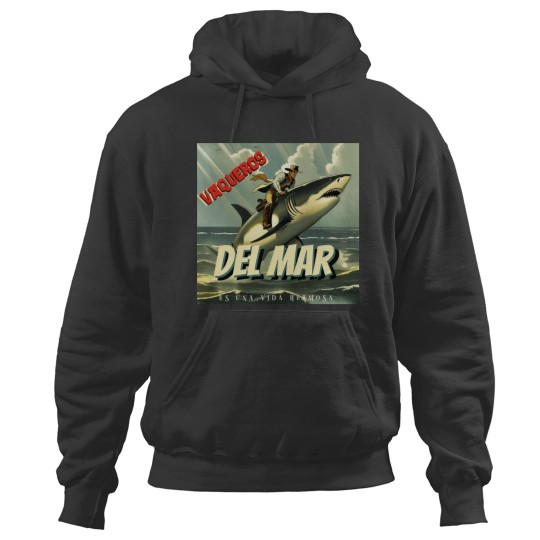 Discover Vaqueros Del Mar (Lucky Draw) Hoodies