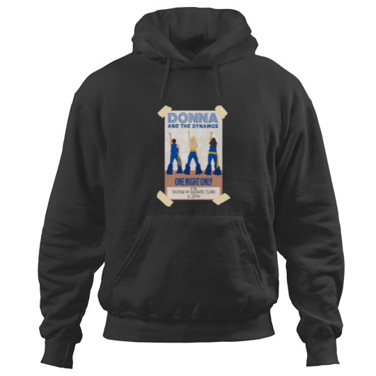 Discover Donna and the Dynamos Here We Go Again Hoodies