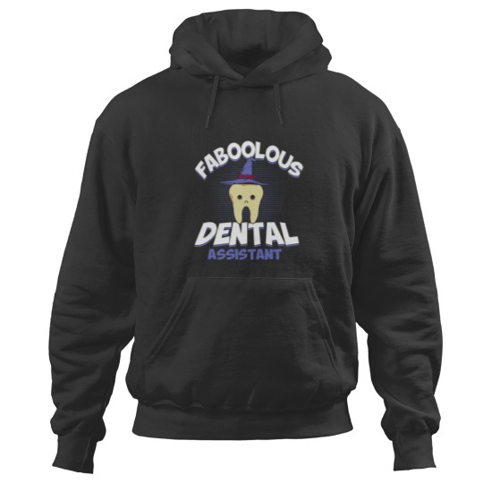 Discover Faboolous Dental Assistant Dental Hygienist Hoodies