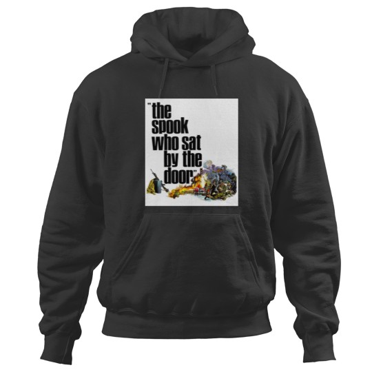 Discover The Spook Who Sat By The Door Hoodies
