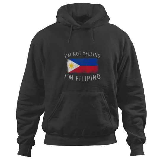 Discover I'm Not Yelling I'm Filipino Philippines Pride Design Hoodies