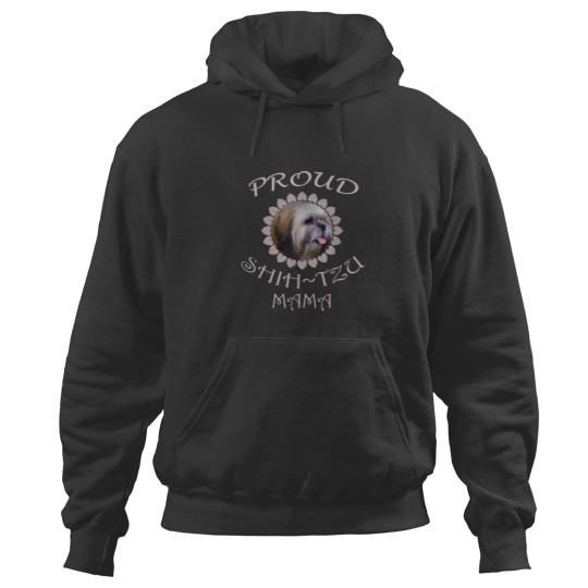 Discover Dog Mama Gifts ShihTzu Quote Mom of Shihtzu Funny Hoodies