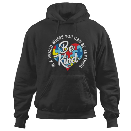 Discover Autism Awareness In a world where you can be anything be kind cute puzzle heart Hoodies