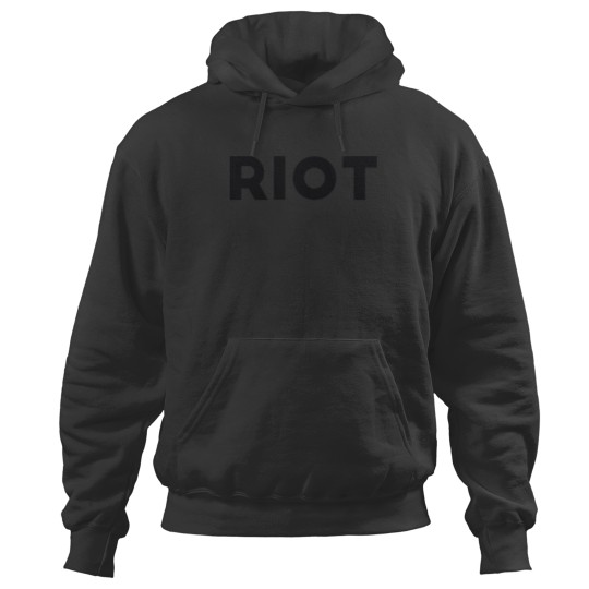 Discover Riot Funny Sarcasm T-Shirt Hoodies