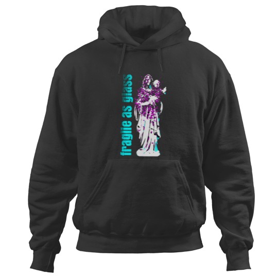 Discover Fragile As Glass - Spike Madonnaa (1) Hoodies
