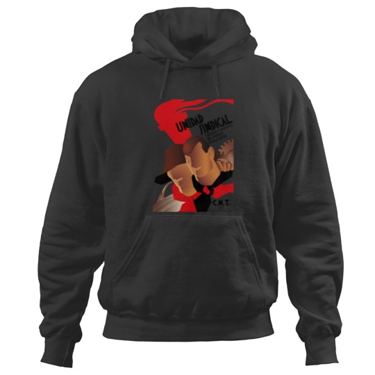 Discover CNT Unidad Sindical Spanish Civil Wars Anarchist Socialist Leftist Hoodies