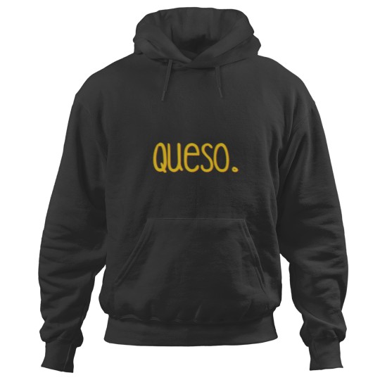 Discover queso Hoodies