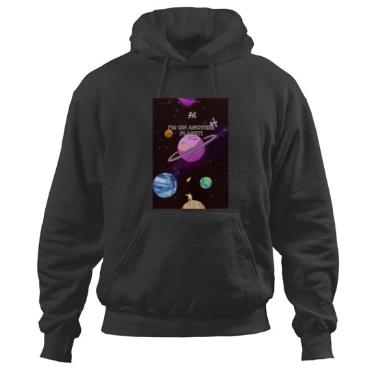 Discover I'M ON ANOTHER PLANET Classic Hoodies