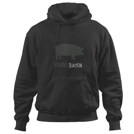 Discover Young Bacon Hoodies