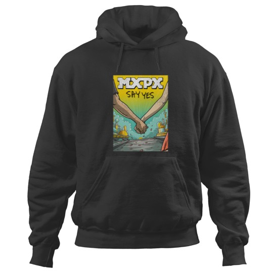 Discover mxpx pop punk say yes Hoodies