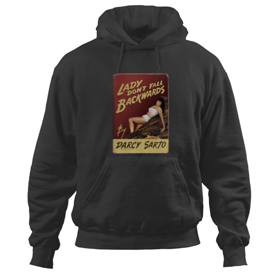 Discover Lady Don'T Fall Backwards Hancock Hoodies