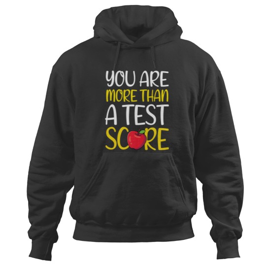 Discover You're More Than A Test Score Motivational Test Day Hoodie