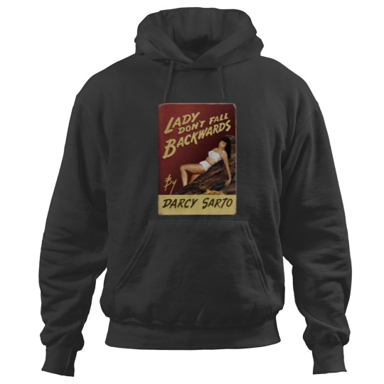 Discover Lady Don'T Fall Backwards Hancock Hoodies