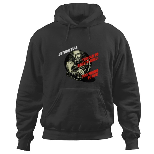 Discover jethro tull black too old to rock n roll 2022 persada Essential Hoodies