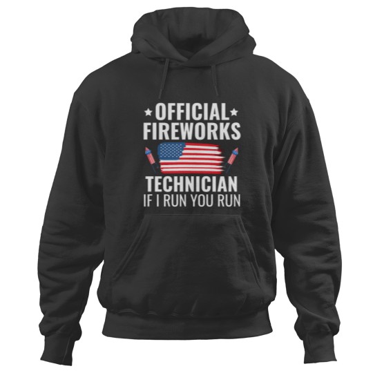 Discover  Firework Technician If I Run You Run Hoodies