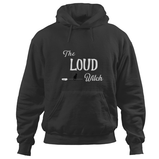 Discover The Loud Witch Hoodies
