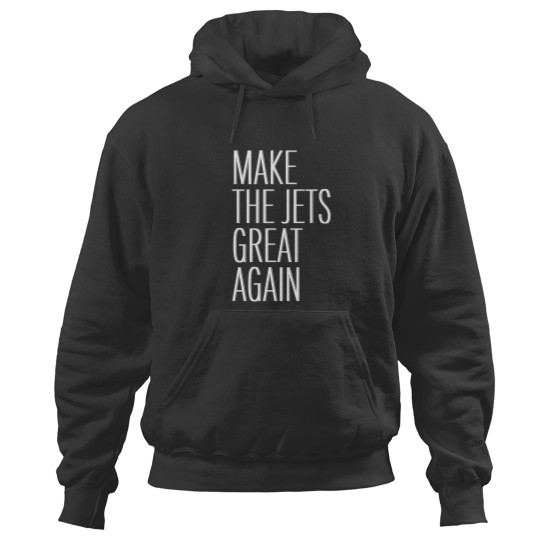 Discover Make the Jets great again - Make The Jets Great Again - Hoodies