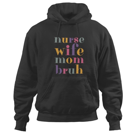 Discover Funny Mom Life Hoodies for Nurses